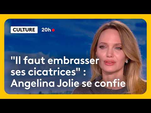 "Il faut embrasser ses cicatrices" : Angelina Jolie invitée du 20h