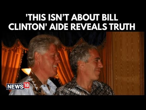 Aide Reacts to Bill Clinton Images in Epstein Files, Says “This Isn’t About Clinton” | N18G