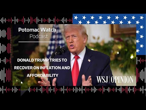 Donald Trump Tries to Recover on Inflation and Affordability