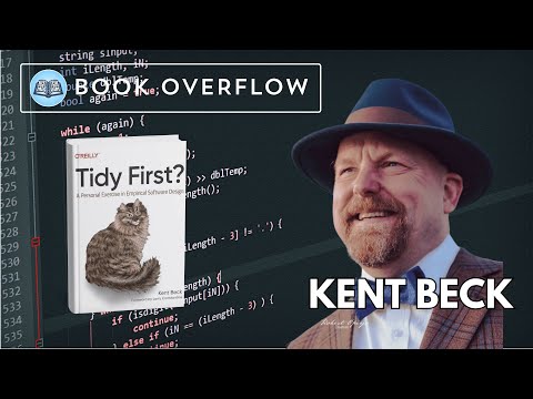 Kent Beck Reflects on Tidy First?