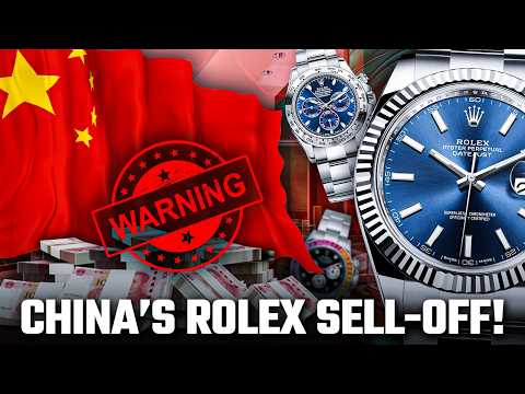 Why China Is DUMPING Its Rolexes (And You Should Too)
