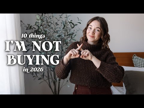 10 Things Iām NOT Buying in 2026 | Minimalism & Saving Money