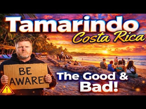 Tamarindo, Costa Rica | Vacation Planning Guide - The Good & Bad - Plus Travel Tips!