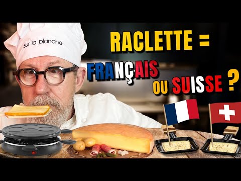Raclette : Française ou Suisse ?