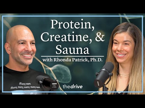 369 ‒ Rethinking protein needs for muscle and longevity, and the benefits of creatine & sauna use