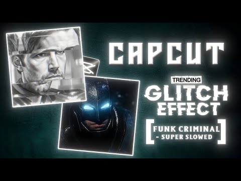 How to make trending Glitch Effect in Capcut || "FUNK CRIMINAL" Glitch Effect capcut || Tenex Editz