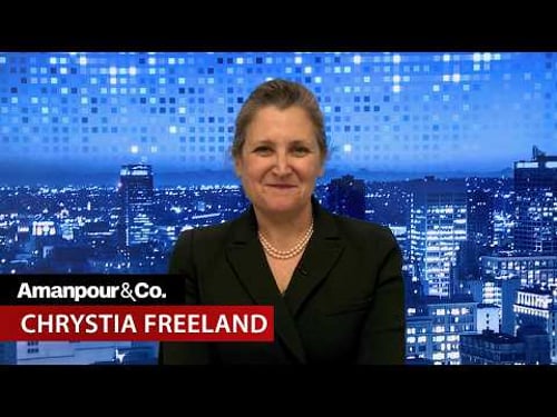 Chrystia Freeland on Iran, Ukraine, and Global Power Shifts | Amanpour and Company