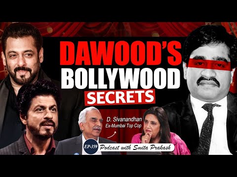 Dawood Ibrahim & Bollywood: Untold Stories of Money, Power & Fear | Ex-Mumbai Top Cop | EP-359