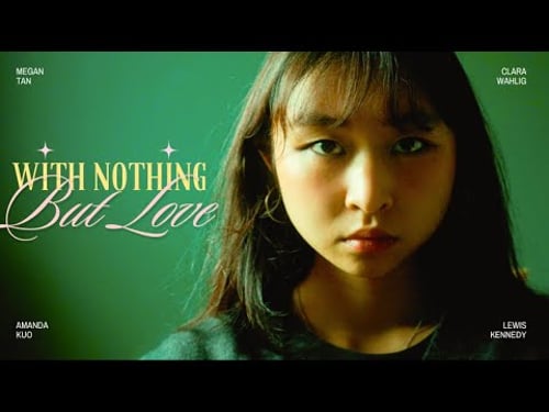 with nothing, but love - A Cinematic Short Film / Sony A7iii and Sony FX30