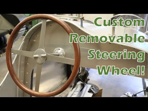 Making a Removable Steering Wheel | Homemade Boat-tail Speedster Pt. 48