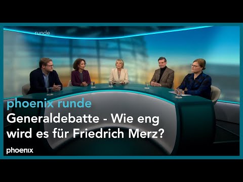 phoenix runde: Generaldebatte - Wie eng wird es für Friedrich Merz?