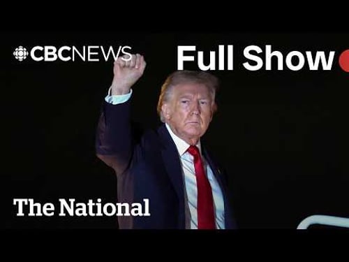 CBC News: The National | Trump demands Iran's 'unconditional surrender'