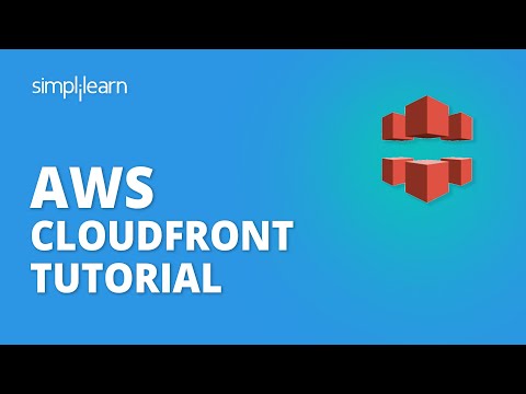 AWS CloudFront Tutorial | AWS CloudFront Tutorial For Beginners | AWS Tutorial | Simplilearn