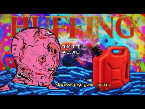 The Horrors of Huffing