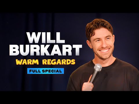 Will Burkart - Warm Regards | FULL SPECIAL