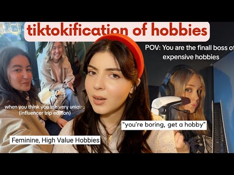 so… gen z ‘discovered’ hobbies