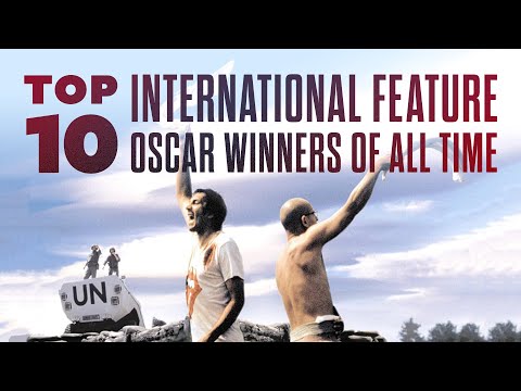Top 10 International Feature Oscar Winners of All Time