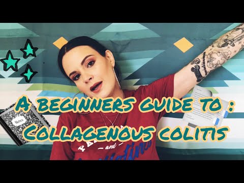 COLLAGENOUS COLITIS 📚 BEGINNERS GUIDE