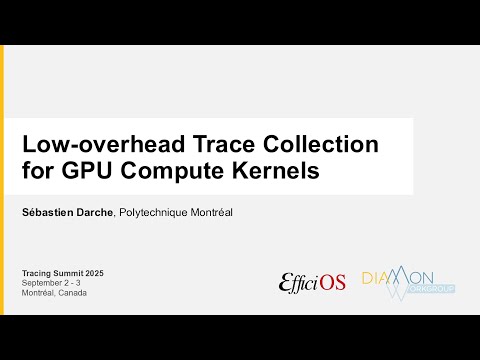 TS2025 - Low-overhead Trace Collection for GPU Compute Kernels