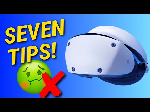 DON'T GET SICK! 7 Easy Ways to Avoid Motion Sickness with PSVR 2