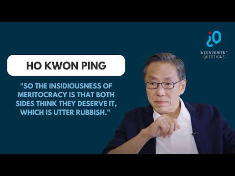 Does Meritocracy Have a Dark Side? A Conversation with Ho Kwon Ping