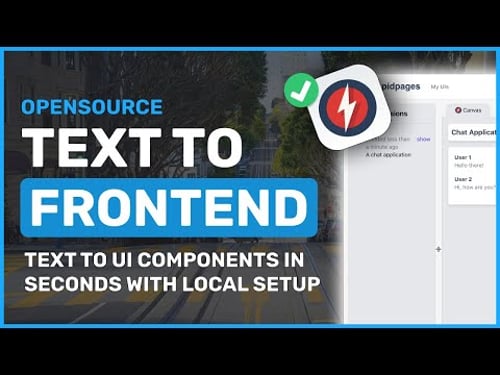 RapidPages: Opensource Text-to-Frontend AI with 100% LOCAL Setup (OpenUI & v0 Alternative)