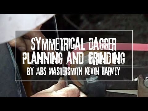 Dagger Planning and Grinding by ABS Mastersmith Kevin Harvey