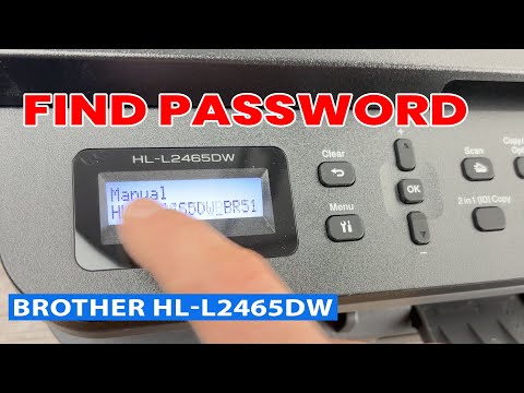 Brother HL-L2465DW : How to Find the Password
