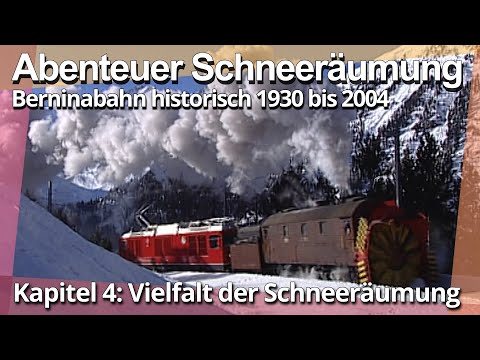 Bernina Schneeräumung historisch