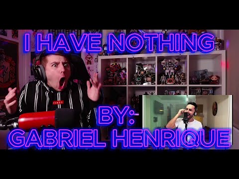 WHAT WAS THAT NOTE!!!!!!!! Blind reaction to Gabriel Henrique - I Have Nothing