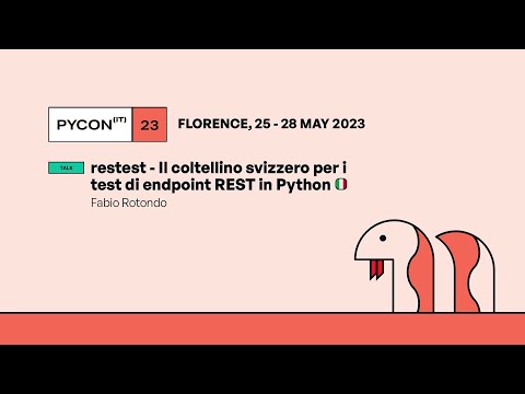 restest - Il coltellino svizzero per i test di endpoint REST in Python - Fabio Rotondo