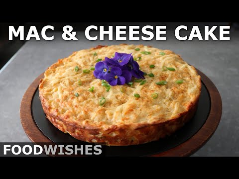 Savory Mac & Cheese Cake - Easy Mix & Bake Macaroni and Cheese - Food Wishes