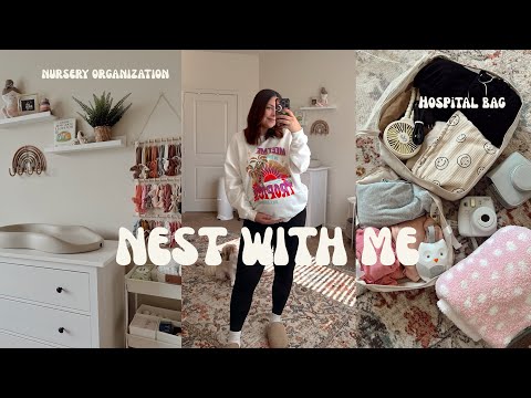NEST WITH ME | packing my hospital bag, baby laundry, & organization at 35 weeks!