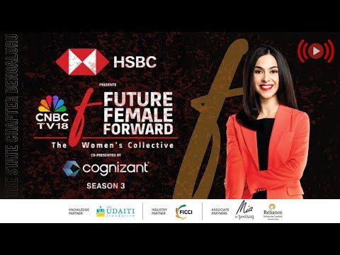LIVE | CNBC-TV18 Future Female Forward – The Bengaluru Chapter | N18L | CNBC TV18