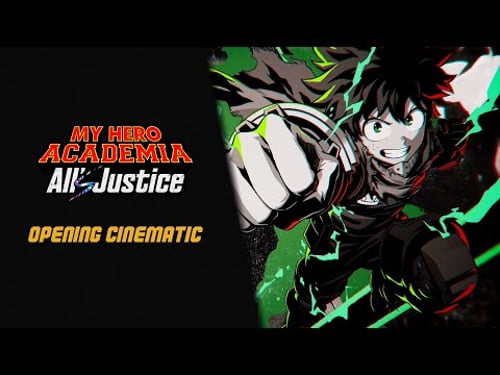 MY HERO ACADEMIA: All’s Justice | Opening Cinematic Trailer
