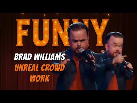 BRAD WILLIAMS Stand-Up Comedy and Crowd Work Best Moments