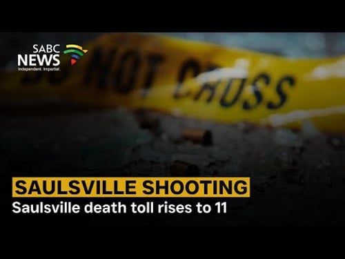 Saulsville death toll rises to 11