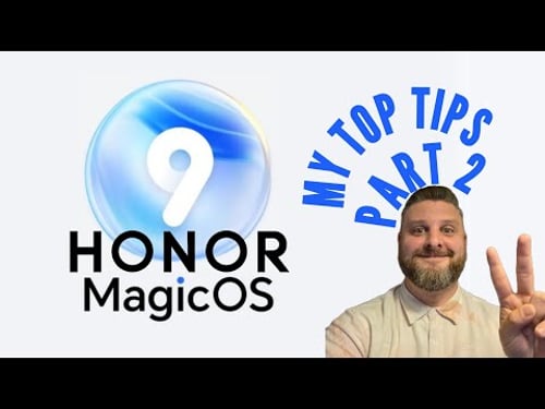 Honor Magic OS9: My Top Tips Part 2