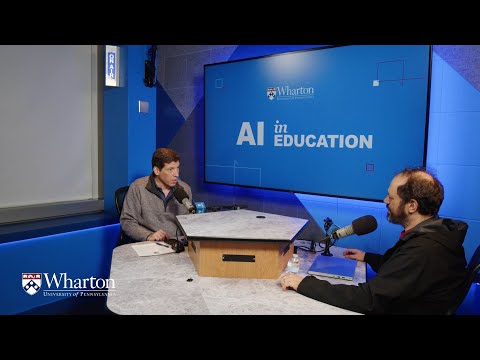 How Does AI Impact Education? – Wharton Professor Ethan Mollick | AI in Focus Series