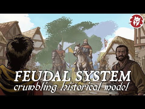 What Everyone Gets Wrong About Feudalism - Kings and Generals Medieval