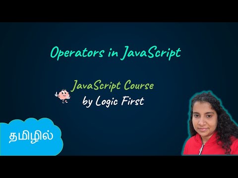 Operators in Javascript | JavaScript Course | Logic First Tamil