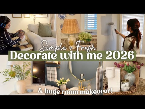 2026 HOME DECORATING IDEAS + REFRESH | Simple Home Decor | Decorate with me & Huge room makeover