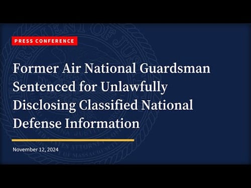 FORMER AIR NATIONAL GUARDSMAN SENTENCED TO 15 YEARS IN PRISON FOR DISCLOSING CLASSIFIED INFORMATION