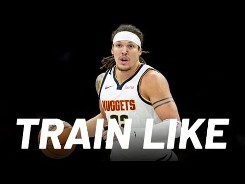 Denver Nuggets' Aaron Gordon Shows Off His Workout | Train Like | Men's Health
