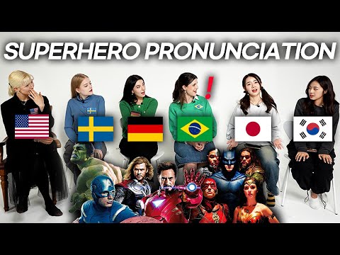 Everyone was shocked by SuperHero Pronunciation Differences!(Brazil, Usa,Germany,Sweden,Korea,Japan)