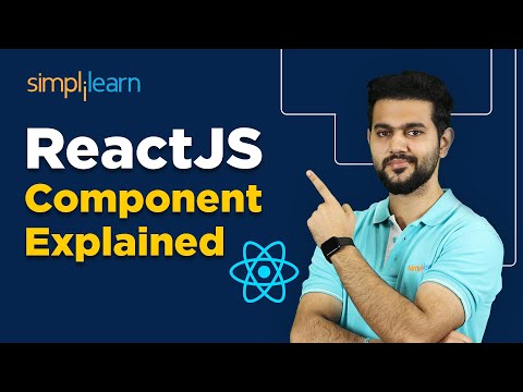ReactJS Components Explained | ReactJS Component Lifecycle | React JS Tutorial |Simplilearn #ReactJS