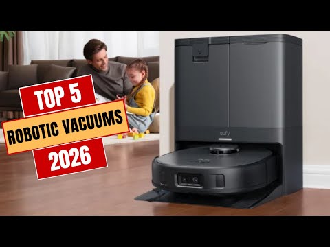 The Top 5 Best Robotic Vacuums of 2026