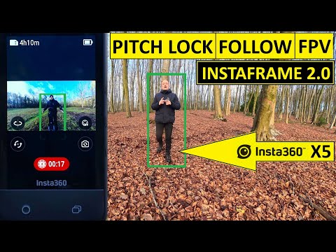 INSTA360 X5 - Latest NEW MODES Tutorial - INSTAFRAME 2.0 - Pitch Lock, Follow & FPV Modes Explained