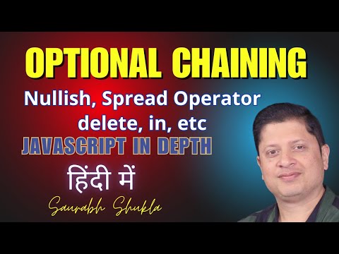 Amazing operators in JS | JavaScript in Depth (in Hindi)
