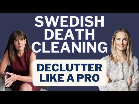 Swedish Death Cleaning: Declutter Like a Pro with Psychologist Katarina Blom